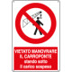 Cartello vietato manovrare il carroponte