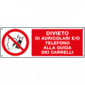 Cartello divieto di auricolari e/o telefono alla guida dei carrelli