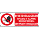 Cartello divieto Divieto di accesso impianto