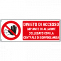 Cartello divieto Divieto di accesso impianto
