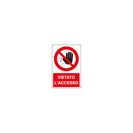 Cartello vietato l'accesso
