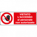 Cartello vietato accesso personale non autorizzato
