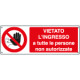 Etichetta vietato ingresso persone non autorizzate