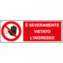 Etichetta adesiva e'severamente vietato ingresso