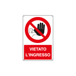 Cartello divieto vietato l'ingresso