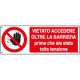 Etichetta vietato accesso oltre barriera togliere tens
