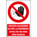Cartello vietato accesso togliere tensione