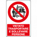 Cartello divieto vietato trasportare sollevare pers
