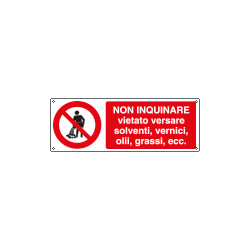 Cartello divieto non inquinare non versare