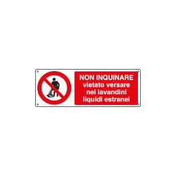 Cartello vietato versare liquidi non inquinare