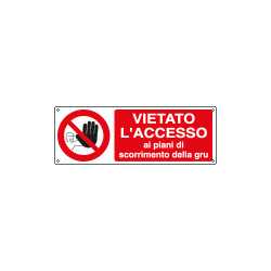 Etichetta adesiva vietato accesso piani gru