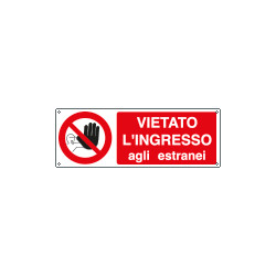 Cartello divieto vietato ingresso estranei