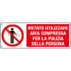 Cartello vietato utilizzare aria compressa per la pulizia della person