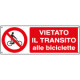 Cartello vietato il transito alle biciclette