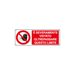 Cartello divieto oltrepassare questo limite