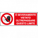 Cartello divieto oltrepassare questo limite