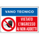 Cart. inf. /div. VIET. INGRESSO VANO TECNICO