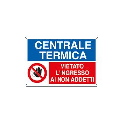 Etichetta adesiva vietato ingresso CENTRALE TERMICA