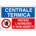 Etichetta adesiva vietato ingresso CENTRALE TERMICA