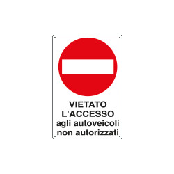 Cartello divieto vietato accesso autoveic. non aut