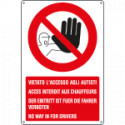 Cartello divieto vietato accesso autisti 4 lingue
