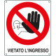 Cartello divieto vietato l'ingresso