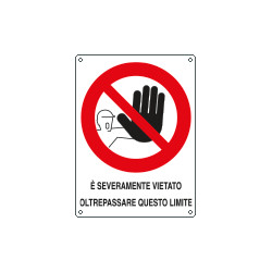 Cartello severamente viatato oltrepassare limite