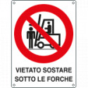 Cartello divieto vietato sostare sotto le forche