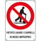 Cartello vietato usare carrelli modo improprio