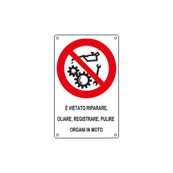 Etichetta divieto riparare oliare registrare pulire
