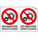 Foglio n. 2 etichette non rimuovere dispositivi