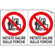 Foglio 2 etichette adesive vietato salire su forche