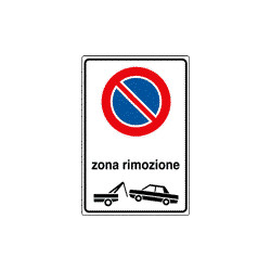 Cartello divieto SOSTA ZONA RIMOZIONE