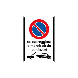 Cartello divieto SOSTA CARREGGIATA E MARCIAPIEDE