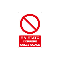 Cartello divieto vietato correre sulle scale EN ISO 7010