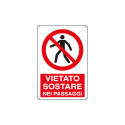 Cartello divieto vietato sostare nei passaggi EN ISO 7010