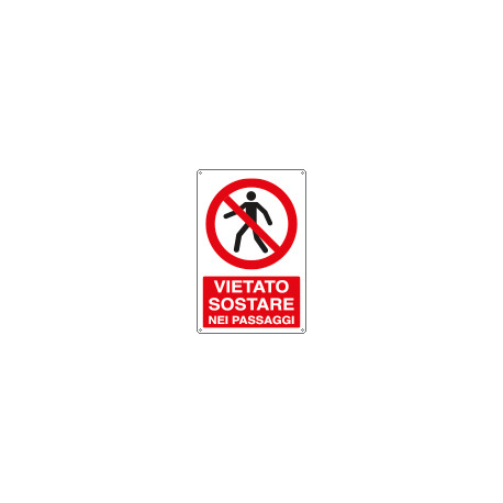 Cartello divieto vietato sostare nei passaggi EN ISO 7010
