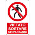 Cartello divieto vietato sostare nei passaggi EN ISO 7010