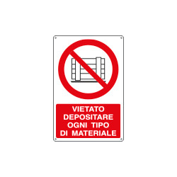 Cartello vietato depositare ogni tipo di materiale EN ISO 7010