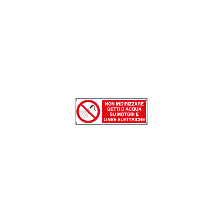 Cartello Non indirizzare getti d'acqua su motori e. . . . EN ISO 7010