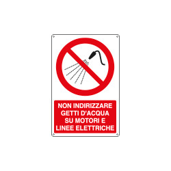 Cartello Non indirizzare getti d'acqua su motori e. . . . EN ISO 7010