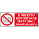 Cartello divieto depositare materiale davanti porte EN ISO 7010