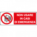 Etichetta adesiva divietousare in casi di emergenza EN ISO 7010