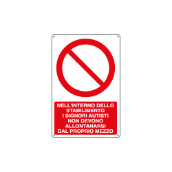 Cartello nello stabilimento non abbandonare automezzi EN ISO 7010