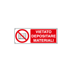 Cartello divieto depositare materiali EN ISO 7010