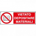 Cartello divieto depositare materiali EN ISO 7010