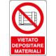 Cartello vietato depositare materiali EN ISO 7010