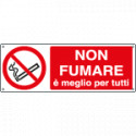 Cartello divieto non fumare è meglio per tutti EN ISO 7010