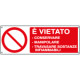 Cartello divieto vietato conservare manipolare EN ISO 7010