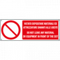 Cartello vietato depositare materiali e attrezzature EN ISO 7010